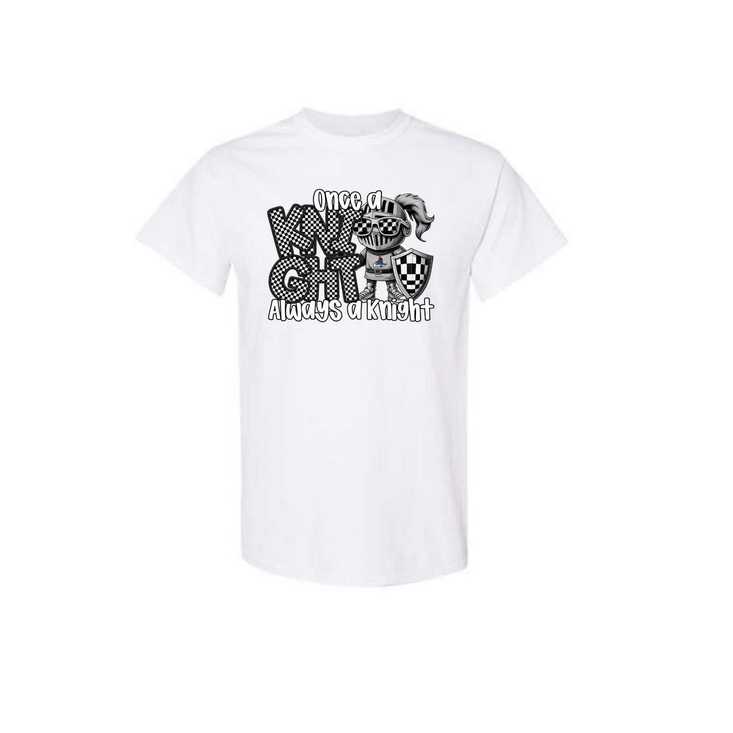 Once A Knight T-shirt Adult Unisex