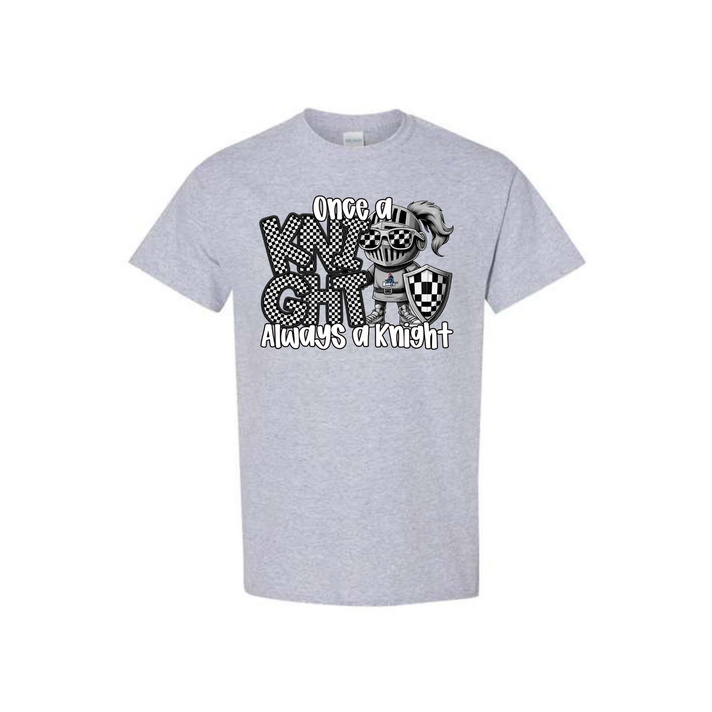 Once A Knight T-shirt Adult Unisex